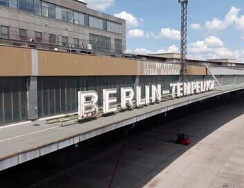 L'aéroport de Berlin-Tempelhof : Une porte vers la liberté