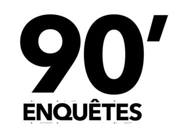 90' Enquêtes