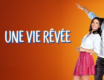 Une vie rêvée