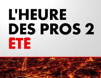 L'Heure des Pros 2 Été