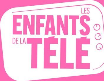 Les enfants de la télé
