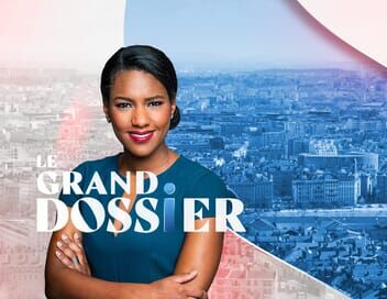 Le grand dossier