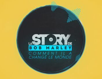 La story de Bob Marley