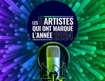 Les 9 artistes qui ont marqué l'année 2024