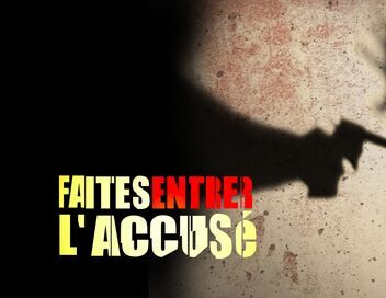 Faites entrer l'accusé