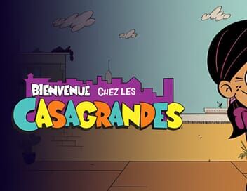 Bienvenue chez les Casagrandes