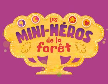 Les mini-héros de la forêt