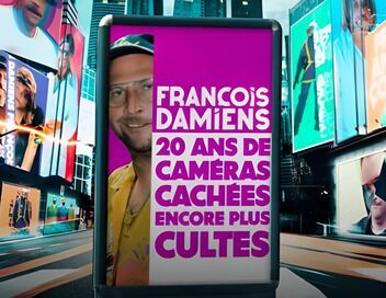 François Damiens : 20 ans de caméras cachées encore plus cultes
