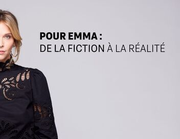 Pour Emma : de la fiction à la réalité