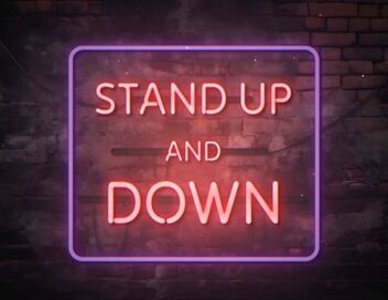 Stand up et down