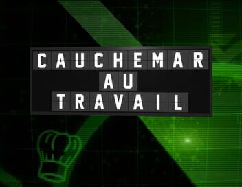 Cauchemar au travail