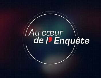 Au coeur de l'enquête