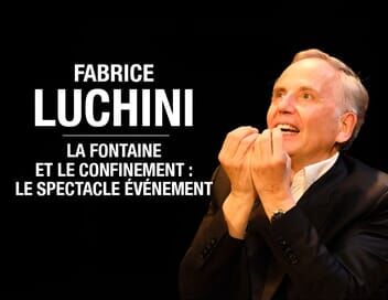 Fabrice Luchini : La Fontaine et le Confinement