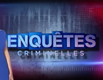 Enquêtes criminelles