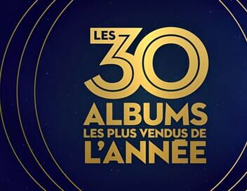 Les 30 albums les plus vendus de l'année