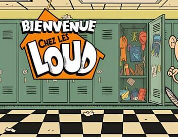 Bienvenue chez les Loud