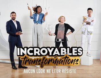 Incroyables transformations