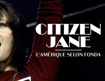 Citizen Jane, l'Amérique selon Fonda