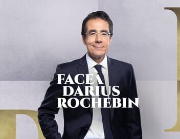 Face à Darius Rochebin