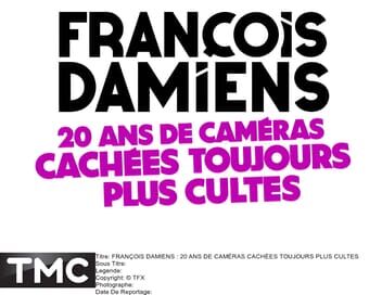 François Damiens : 20 ans de caméras cachées toujours plus cultes