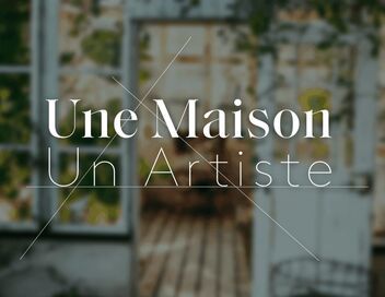 Une maison, un artiste