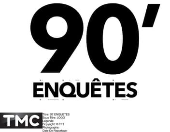 90' Enquêtes