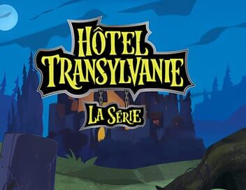 Hôtel Transylvanie : la série