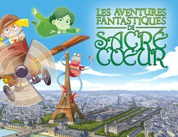 Les aventures fantastiques de Sacré Coeur