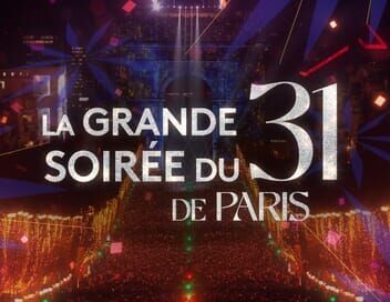 La Grande Soirée du 31 de Paris