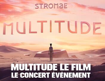 Stromae : Multitude le film, le concert événement