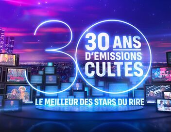 30 ans d'émissions cultes