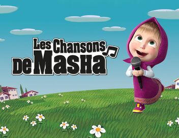 Les chansons de Masha