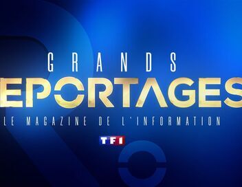 Grands reportages