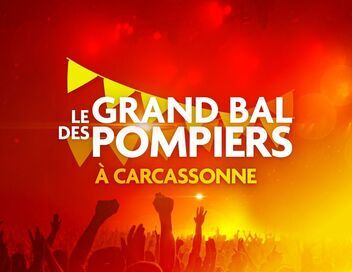 Le grand bal des pompiers à Carcassonne