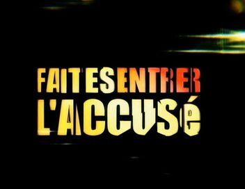 Faites entrer l'accusé