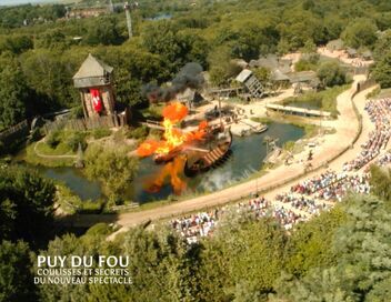 Puy du Fou : coulisses et secrets du nouveau spectacle