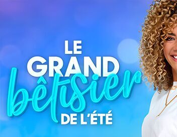 Le grand bêtisier de l'été