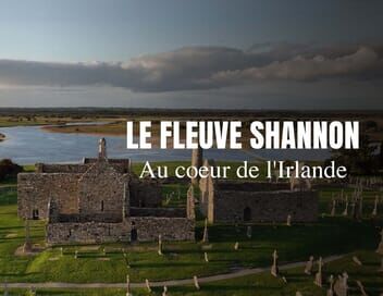 Le fleuve Shannon : Au coeur de l'Irlande