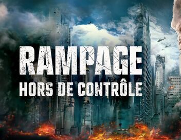 Rampage : hors de contrôle