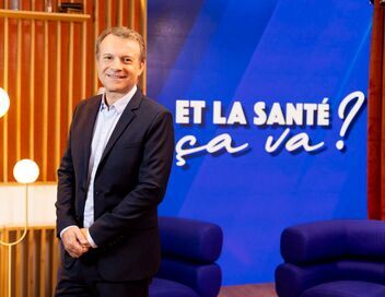 Et la santé, ça va ?