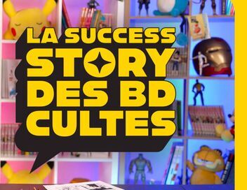 La success story des BD cultes