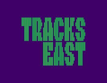 Tracks East