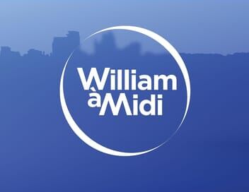 William à midi : première partie