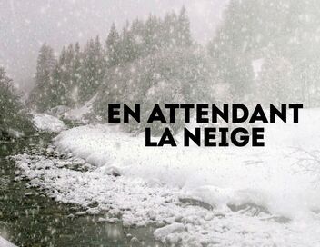 En attendant la neige