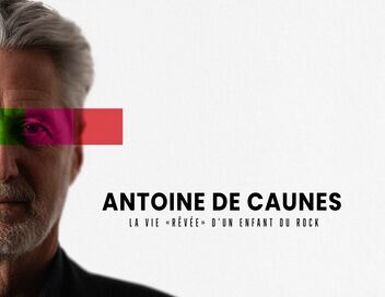 Antoine de Caunes : la vie "rêvée" d'un enfant du rock