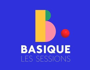 Basique, les sessions