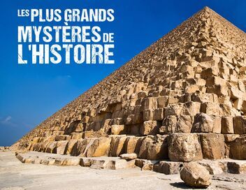 Les plus grands mystères de l'Histoire