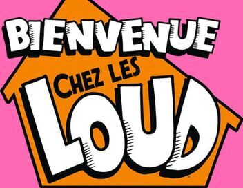 Bienvenue chez les Loud