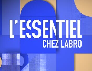 L'essentiel chez Labro