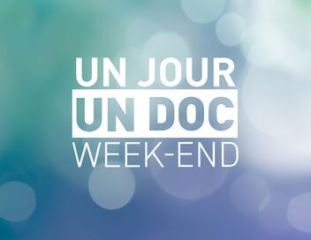 Un jour, un doc week-end